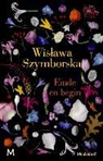 W. Szymborska, Wislawa Szymborska - Einde en begin