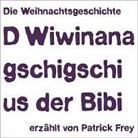Patrick Frey - D Wiwinanagschigschi us der Bibi,  Audio-CD (Hörbuch)