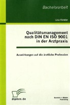 Lisa Fänder - Qualitätsmanagement nach DIN EN ISO 9001 in der Arztpraxis