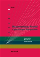 Hermann Waltke, Wolf - Mauerwerksbau-Projekt