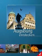 Bernd Wißner - Augsburg entdecken