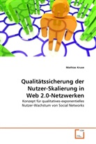 Mathias Kruse - Qualitätssicherung der Nutzer-Skalierung in Web 2.0-Netzwerken