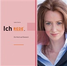 Isabel Garcia, Isabel García, Isabel García - Ich REDE, 1 Audio-CD (Audio book)