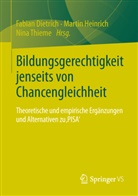 Dietric, Fabian Dietrich, Heinric, Marti Heinrich, Martin Heinrich, Thieme... - Bildungsgerechtigkeit jenseits von Chancengleichheit