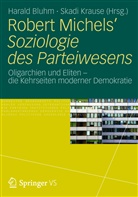 Haral Bluhm, Harald Bluhm, Krause, Krause, Skadi Krause - Robert Michels' Soziologie des Parteiwesens