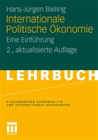 Hans-J Bieling, Hans-Jürgen Bieling - Internationale Politische Ökonomie
