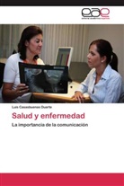 Luis Casasbuenas Duarte - Salud y enfermedad