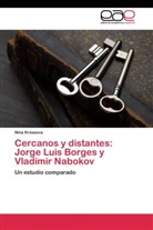 Nina Kressova - Cercanos y distantes: Jorge Luis Borges y Vladímir Nabokov