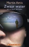 M. Amis, Martin Amis - Zwaar water en andere verhalen