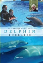 Branko Weitzmann - Das große Buch der Delphintherapie