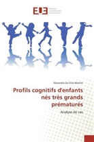 Alexandra Da Silva Martins, Da Silva Martins-A - Profils cognitifs d enfants nes