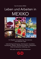 Sara K. Müller, Sara Konstanze Müller - Leben und Arbeiten in Mexiko