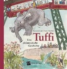 Rudolph, Sann, Manuela Sanne, Ariane Rudolph - Tuffi - Eine elefantastische Geschichte