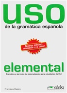 Francisca Castro - Uso de la gramatica espanola: Elemental
