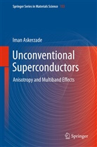 Iman Askerzade - Unconventional Superconductors