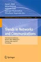Nabendu Chaki, Nabendu Chaki et al, Natarajan Meghanathan, Dhinaharan Nagamalai, Micha Wozniak, Michal Wozniak... - Trends in Network and Communications
