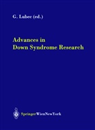 G. Lubec, Gert Lubec - Advances in Down Syndrome Research