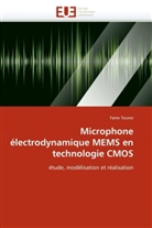Fares Tounsi, Tounsi-F - Microphone electrodynamique mems