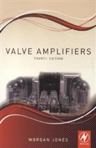 Morgan Jones - Valve Amplifiers 4th Ed