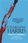Charlaine Harris - Dead As A Doornail