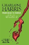 Charaine Harris, Charlaine Harris, Harris Charlaine - From Dead to Worse