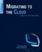 Tom Laszewski, Tom (Tom Laszewski is currently the Director of the Oracle Platform Migrations Group.) Laszewski, Prakash Nauduri, Prakash (Prakash Nauduri is currently the Technical Director of the Oracle Platform Migrations Group.) Nauduri - Migrating to the Cloud