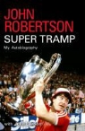 John Lawson, John Robertson, John Lawson Robertson - John Robertson - Super Tramp