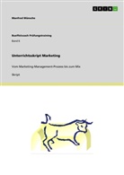 Manfred Wünsche - Unterrichtsskript Marketing