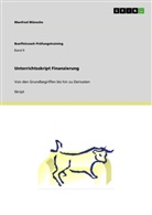 Manfred Wünsche - Unterrichtsskript Finanzierung