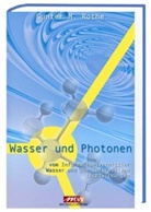 Gunter M Rothe, Gunter M. Rothe - Wasser und Photonen