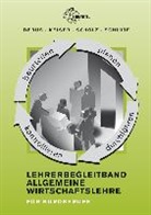 Markus Debus - Allgemeine Wirtschaftslehre für Büroberufe. Lehrerbegleitband