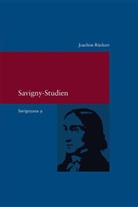 Joachim Rückert - Savigny-Studien