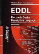 Frank Naumann, Matthia Riedl, Matthias Riedl - EDDL Electronic Device Description Language, English edition w. eBook on CD-ROM