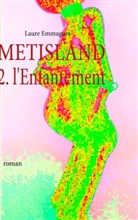 Laure Emmagues - METISLAND
