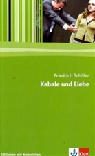Friedrich Schiller, Friedrich von Schiller - Kabale und Liebe