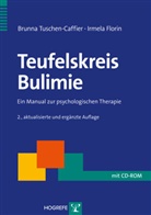 Florin, Irmela Florin, Tuschen-Caffie, Brunn Tuschen-Caffier, Brunna Tuschen-Caffier - Teufelskreis Bulimie
