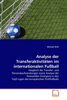 Michael Roth - Analyse der Transferaktivitäten im internationalen Fußball