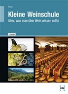 Priewe, Jens Priewe - Kleine Weinschule