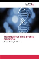 Vanesa Bomben - Transgénicos en la prensa argentina
