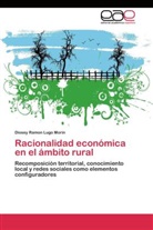 Diosey Ramon Lugo Morin - Racionalidad económica en el ámbito rural