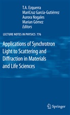 Mar Cruz Garcia-Gutierrez, Mari Cruz Garcia-Gutierrez, T. A. Ezquerra, T.A. Ezquerra, Mari Cruz Garcia-Gutierrez, Marian Gomez... - Applications of Synchrotron Light to Scattering and Diffraction in Materials and Life Sciences