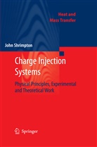 J. S. Shrimpton, John Shrimpton, John S. Shrimpton - Charge Injection Systems