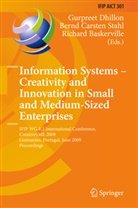 Richard Baskerville, Bern Carsten Stahl, Bernd Carsten Stahl, Gurpreet Dhillon, Bernd Stahl, Bernd C. Stahl... - Information Systems -- Creativity and Innovation in Small and Medium-Sized Enterprises