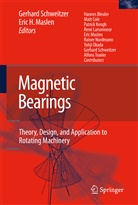 H. Bleuler, M. Cole, P. Keogh, R. Larsonneur, G. Schweitzer, H Maslen... - Magnetic Bearings