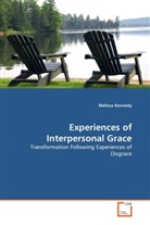 Melissa Kennedy - Experiences of Interpersonal Grace