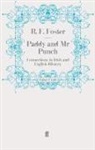 R F Foster, R. F. Foster, FOSTER R F, F Foster, R F Foster, R. F. Foster - Paddy and Mr Punch