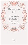 Christopher Lee, Lee Christopher, Christophe Lee, Christopher Lee - The Bath Detective