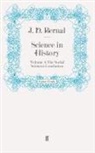J D Bernal, J. D. Bernal, BERNAL J D, J. D. Bernal, D Bernal, J D Bernal - Science in History