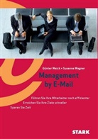 Susanne Wagner, Günte Weick, Günter Weick - Management by E-Mail