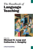 Long, M Long, Michael H. (University of Maryland Long, Michael H. Doughty Long, Catherine J Doughty, Catherine J. Doughty... - Handbook of Language Teaching